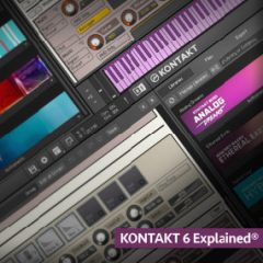دانلود آموزش کانتکت Groove3 KONTAKT 6 Explained TUTORiAL