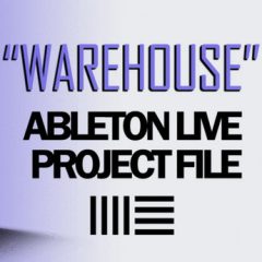 دانلود پروژه آماده ابلتون EDM Templates Warehouse Ableton Project