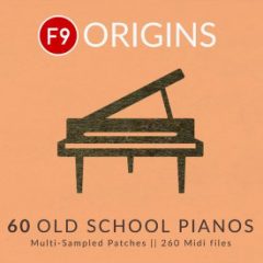 دانلود وی اس تی پیانو F9 Origins – 60 Old School Pianos KONTAKT