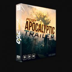 دانلود پکیج لوپ سینمایی Epic Stock Media Post Apocalyptic Trailer WAV