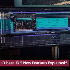 دانلود آموزش کیوبیس Groove3 Cubase 10.5 New Features Explained® TUTORiAL