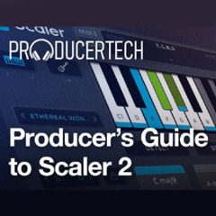 دانلود آموزش Producertech Producer’s Guide to Scaler 2 TUTORiAL