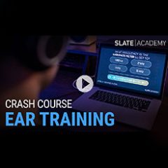 دانلود آموزش Slate Academy Ear Training Crash Course TUTORiAL