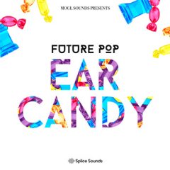 دانلود پکیج لوپ و سمپل Splice Sounds MOGL Sounds Future Pop Ear Candy WAV