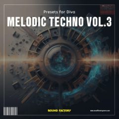 دانلود پریست Sound Factory Melodic Techno 3 for Diva MiDi Diva Presets