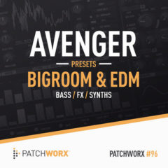 دانلود اکسپنشن وی اس تی Loopmasters PW96 Big Room House EDM Avenger Presets