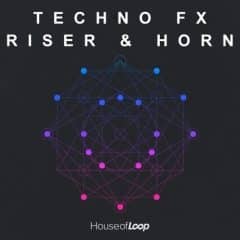 دانلود لوپ و سمپل House Of Loop Techno FX Riser & Horn WAV