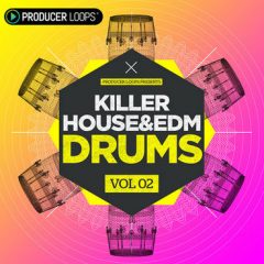دانلود لوپ و سمپل درام Producer Loops Killer House and EDM Drums Vol 2 MULTiFORMAT