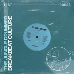 دانلود لوپ و سمپل درام Test Press The Jungle Drummer Breakbeat Culture WAV
