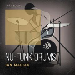 دانلود لوپ و سمپل درام That Sound Nu-Funk Drums WAV