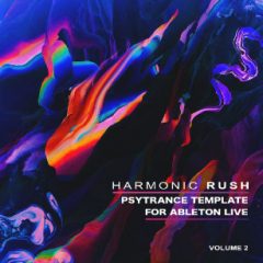 دانلود پروژه موسیقی Harmonic Rush Focus Psytrance Template for Ableton Live Vol.2