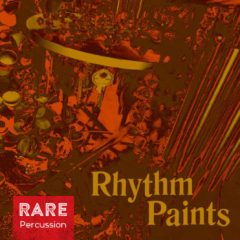 دانلود پکیج لوپ و سمپل RARE Percussion Rhythm Paints WAV