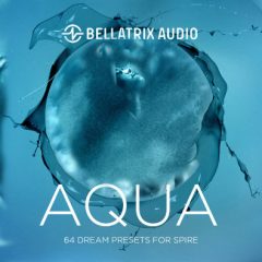 دانلود پکیج پریست Bellatrix Audio AQUA For REVEAL SOUND SPiRE