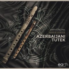 دانلود پکیج لوپ ساز آذرباریجانی EarthTone Azerbaijani Tutek WAV