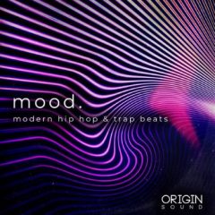 دانلود پکیج لوپ های هیپ هاپ Origin Sound – Mood. – Modern Hip Hop & Trap Beats WAV