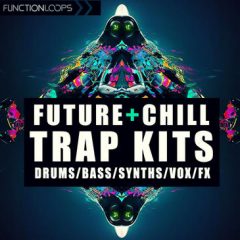 دانلود پکیج لوپ و سمپل Function Loops Future And Chill Trap Kits WAV MiDi