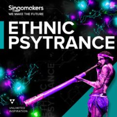 دانلود پکیج لوپ و سمپل Singomakers Ethnic Psytrance WAV