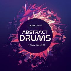 دانلود پکیج لوپ و سمپل درام Ghosthack Abstract Drums WAV