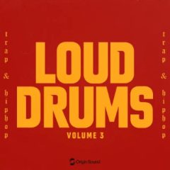 دانلود پکیج لوپ و سمپل درام هیپ هاپ Origin Sound LOUD DRUMS 3 WAV Beatmaker