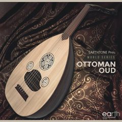 دانلود پکیج لوپ عود عربی EarthTone Ottoman Oud WAV