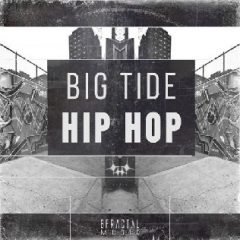 دانلود پکیج لوپ و سمپل هیپ هاپ BFractal Music Big Tide Hip Hop WAV
