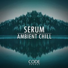 دانلود پکیج لوپ و سمپل و پریست Code Sounds Serum Ambient Chill MULTi-FORMAT