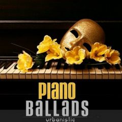 دانلود پکیج لوپ و سمپل Urbanistic Piano Ballads MULTiFORMAT
