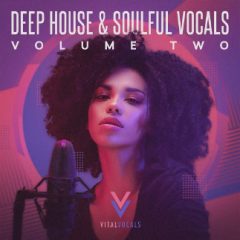 دانلود پکیج لوپ وکال Vital Vocals Deep House And Soulful Vocals 2 WAV